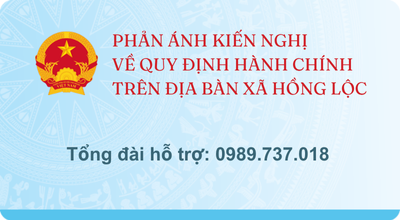 NHẬN PHẢN ÁNH KIẾN NGHỊ VỀ GIẢI QUYẾT TTHC TRÊN ĐỊA BÀN XÃ HỒNG LỘC