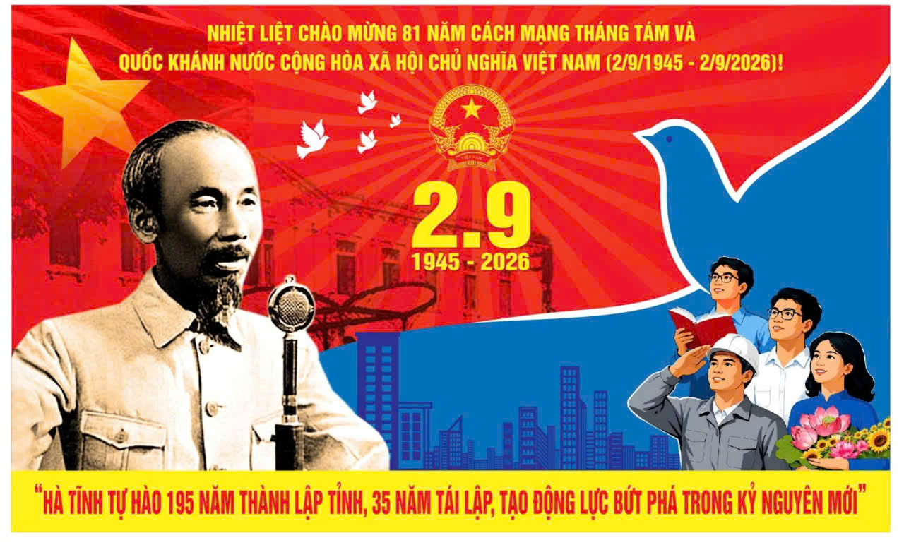 Kỷ niệm 81 năm cách mạng tháng Tám thành công (19/8/1945 - 19/8/2026)  Mốc son chói lọi trong lịch sử dựng nước và giữ nước của dân tộc Việt Nam!