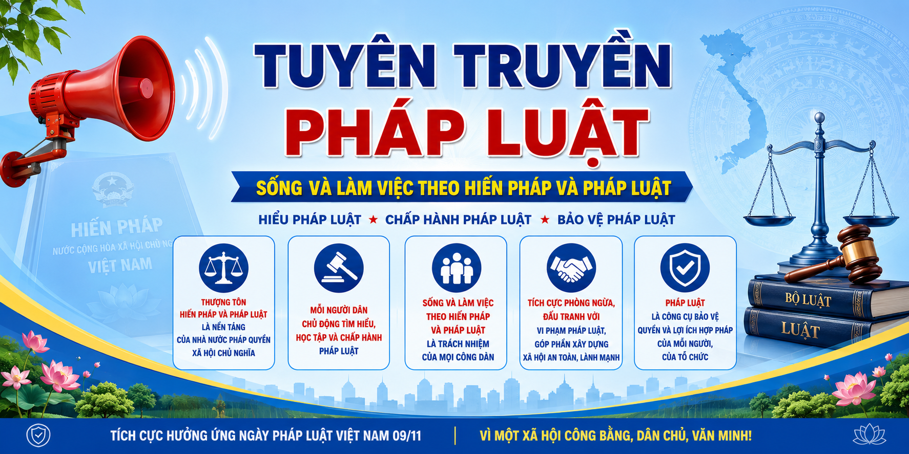 TUYÊN TRUYỀN PHÁP LUẬT – SỐNG VÀ LÀM VIỆC THEO HIẾN PHÁP VÀ PHÁP LUẬT THÁNG 7 NĂM 2026