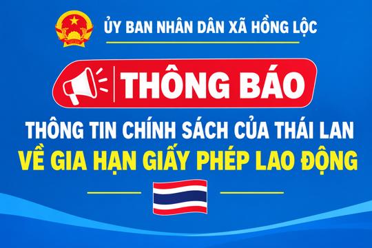 Thông báo  thông tin chính sách của Thái Lan về gia hạn giấy phép lao động 